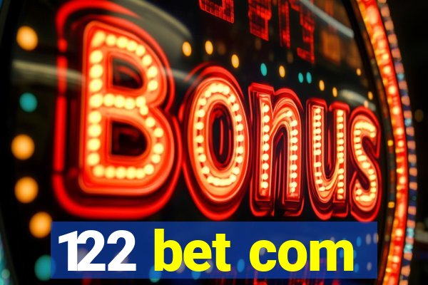 122 bet com